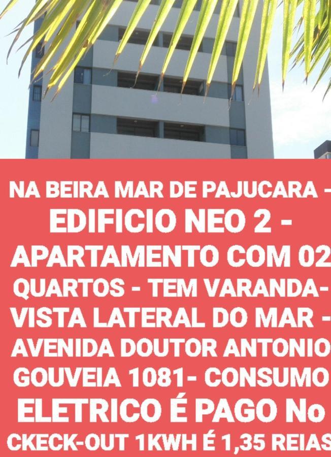 Na Beira Mar De Pajucara - Edificio Neo 2 - Apartamento Com 02 Quartos - Tem Varanda- Vista Lateral Do Mar - Avenida Doutor Antonio Gouveia 1081- Consumo Eletrico E Pago No Ckeck-Out 1Kwh E 1,35 Reias Maceió Zewnętrze zdjęcie